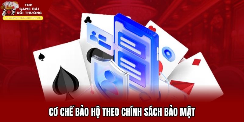 Cơ chế bảo hộ theo chính sách bảo mật