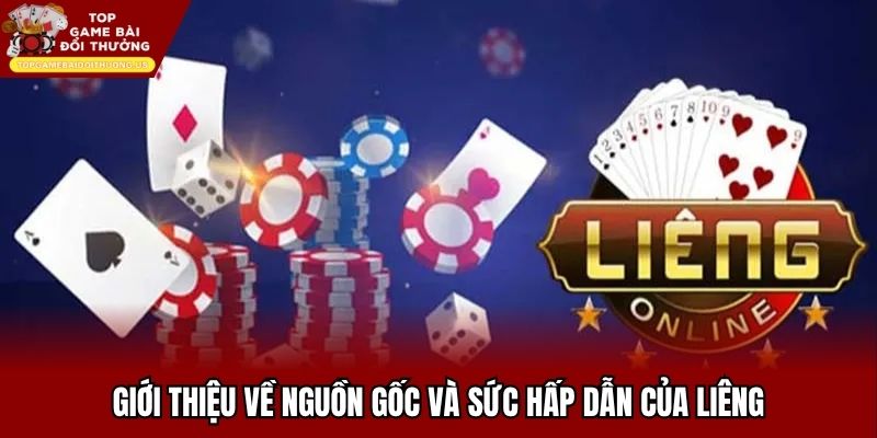 Nguồn gốc ra đời và nét cuốn hút của Liêng truyền thống