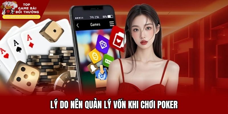 Quản lý vốn hiệu quả trong poker là việc cần thiết