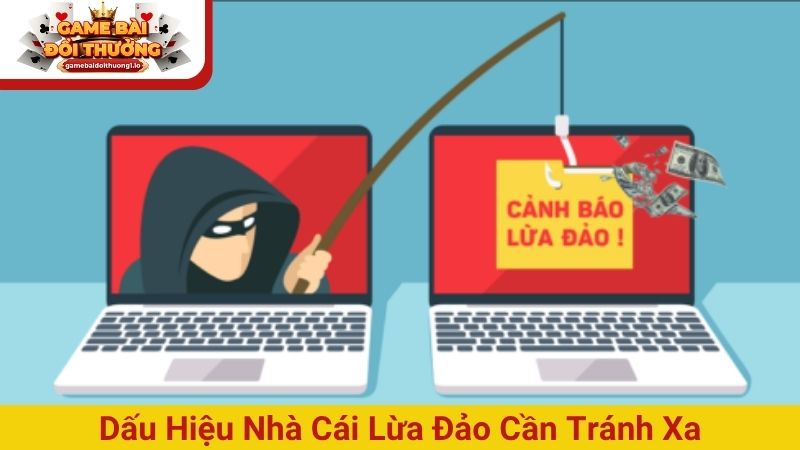 3+ dấu hiệu nhà cái lừa đảo cần tránh xa