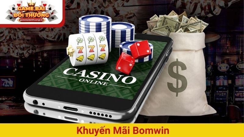 Khuyến mãi Bomwin