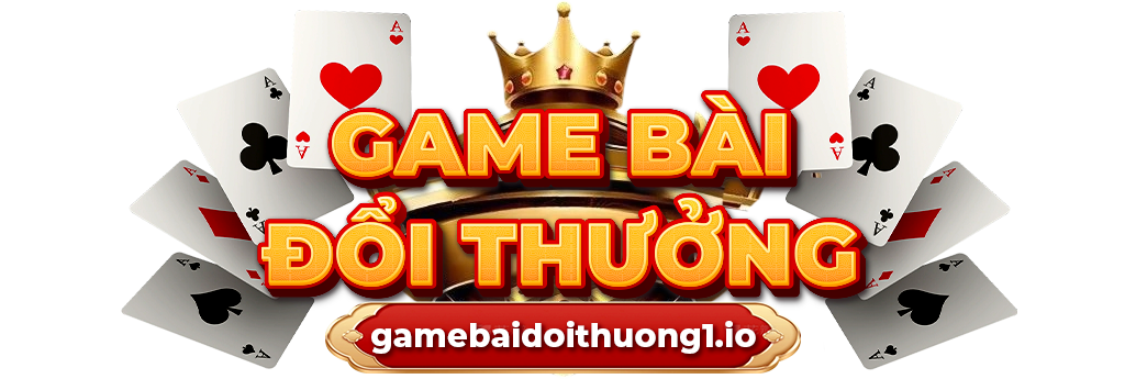 Game bài đổi thưởng