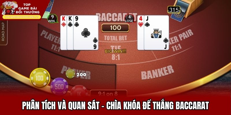 Phân tích và quan sát – chìa khóa để thắng baccarat